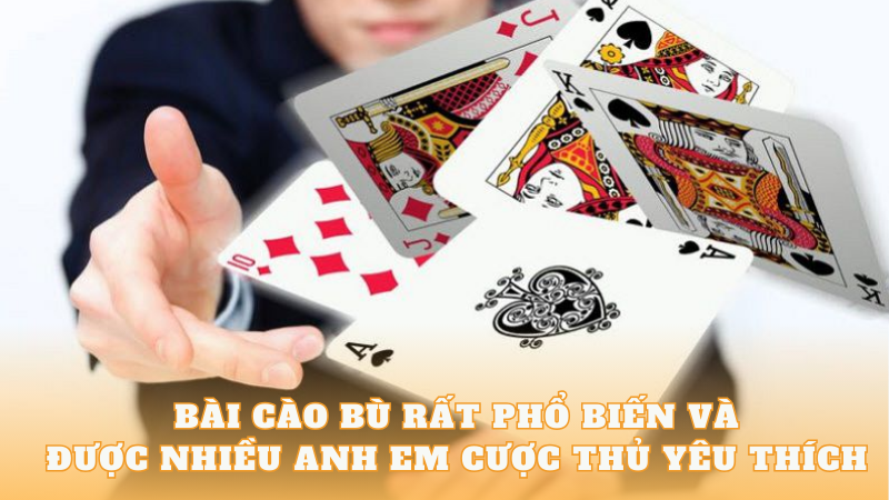 Đánh bài cào và luật chơi đánh bài cào tốt nhất 2 Bài cào bù và luật chơi bài cào bù hay nhất