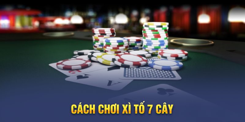 7 Card Poker - Chia sẻ cách chơi & mẹo để thắng Big 5 Xì Tố 7 Cây - Chia Sẻ Cách Chơi & Bí Kíp Đánh Bài Đại Thắng