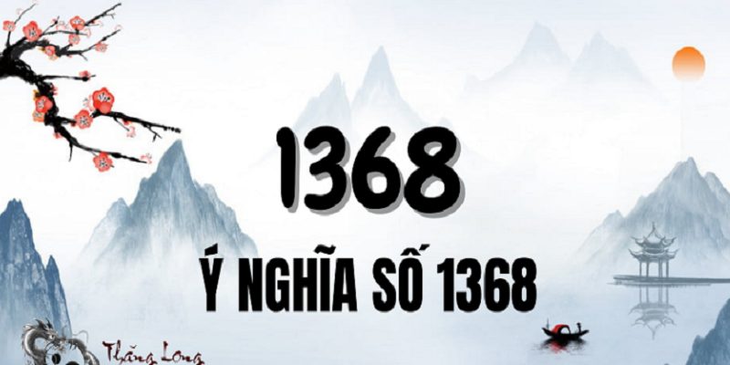 the-nghia-sim-duoi-1368 Sim Đuôi 1368 Có Ý Nghĩa Gì? Cách Chọn Sim Phù Hợp