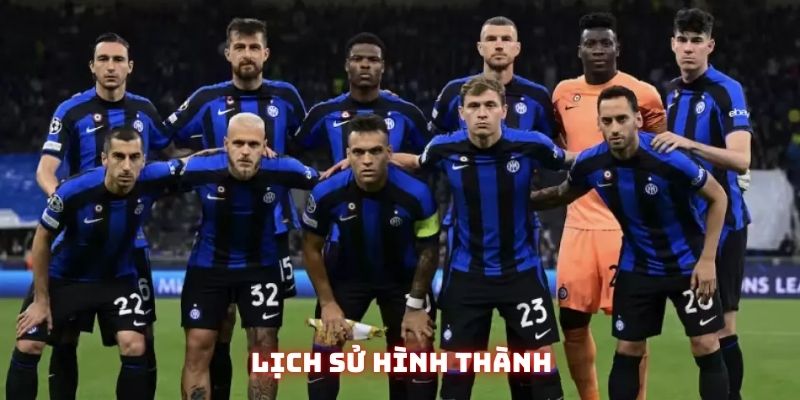 Lịch sử hình thành và phát triển của CLB Inter Milan Lịch sử phát triển hào hùng của Inter Milan qua các thời kỳ