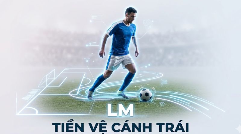 LM trong bóng đá là gì